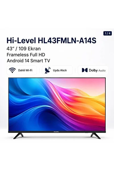 Hi-Level HL43FMLN-A14S 43” 108 Ekran Frameless Full HD Android 14 Smart LED TV Uydu Alıcılı
